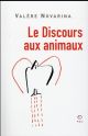 LE DISCOURS AUX ANIMAUX 